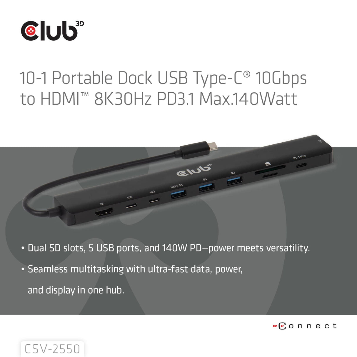 Club 3D 140Watt 10-in-1 USB-C 10Gbps to HDMI 8K30Hz PD3.1 Max Portable Dock CSV-2550