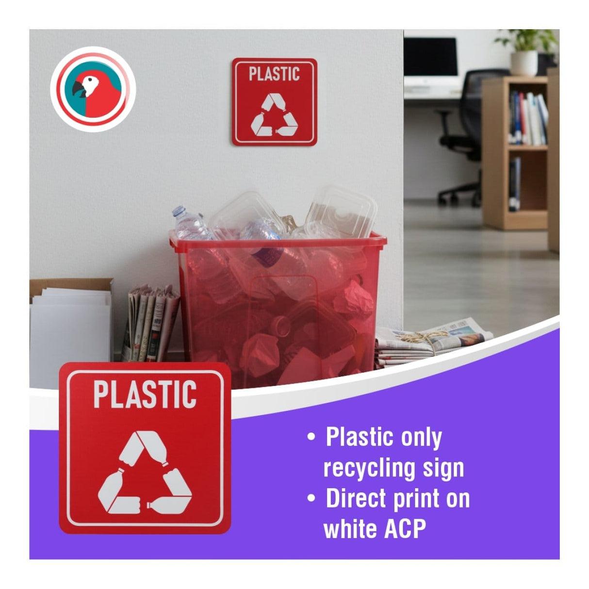 Parrot 150×150mm Plastic Only Waste Recycle on White ACP Sign Red Print SN4121