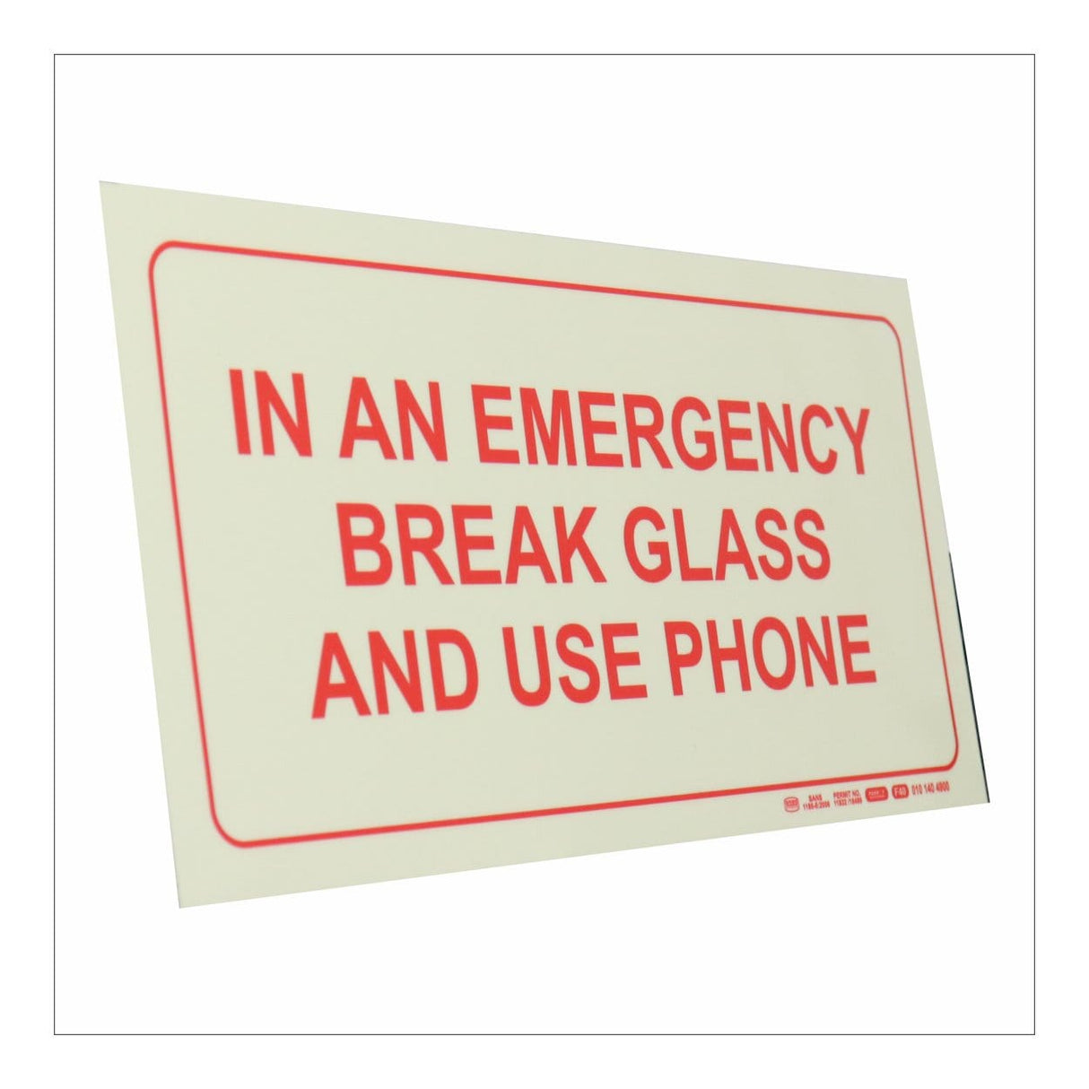 Parrot Photoluminescent 190mm In An Emergency Break Glass And Use Phone Safety Sign-F40 SNP19F40