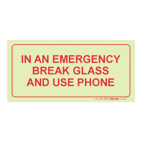 Parrot Photoluminescent 190mm In An Emergency Break Glass And Use Phone Safety Sign-F40 SNP19F40