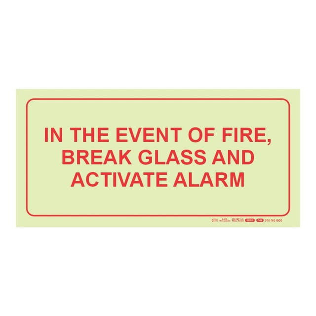 Parrot 190mm F44 In The Event Of A Fire Break Glass And Activate Alarm Photoluminescent Safety Sign SNP19F44